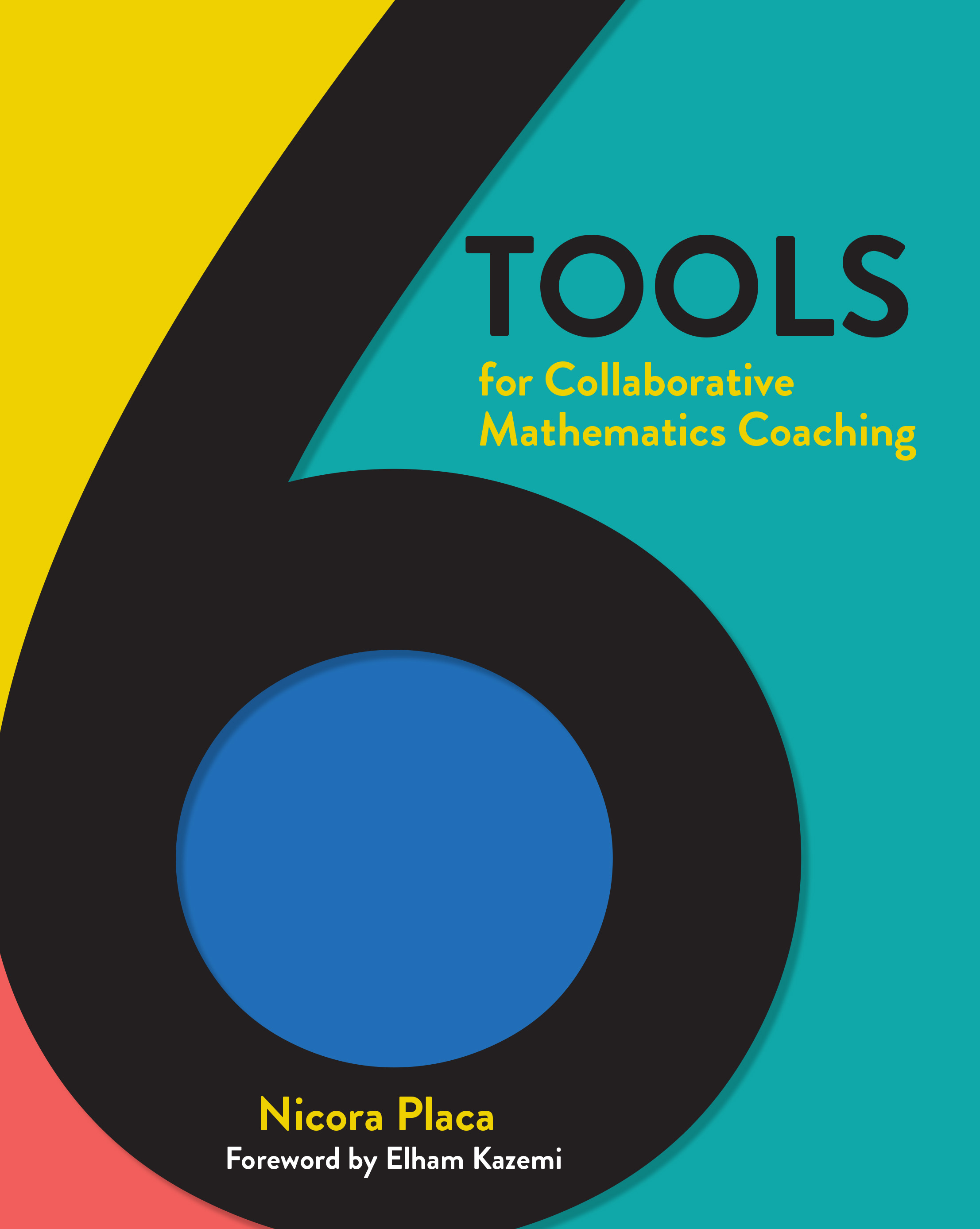 6 Tools for Collaborative Mathematics Coaching (Kindle Edition)