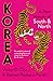 Korea: A New History of Sou...