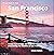 Picture Book for Kids:San Francisco: Golden Gate Bridge and Beyond: Discovering the Wonders of San Francisco (Cities of the World for Kids)