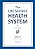 The Life Science Health Sys...