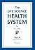 The Life Science Health Sys...