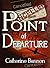 Point of Departure by Catherine Bannon