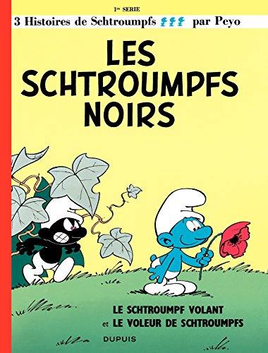 Les Schtroumpfs - Tome 1 - Les Schtroumpfs noirs (French Edition)