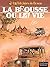 La brousse ou la vie (Les T...