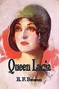 "Queen Lucia(A Classics illustrated Edition) "