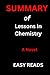 Summary of Lessons in Chemi...