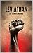 Leviathan: Thomas Hobbes' Exploration of the Foundations of Society (Annotated)