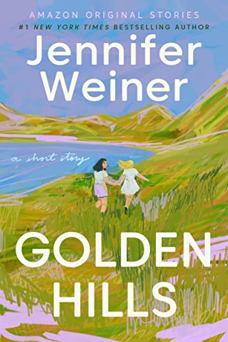 Golden Hills (Kindle Edition)