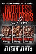 Ruthless Warlords in Love
