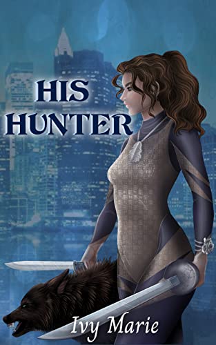 His Hunter (Kindle Edition)