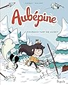 Aubépine - Tome 3...