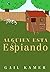 ALGUIEN ESTÁ ESPIANDO
