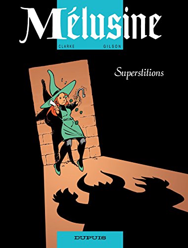 Mélusine - Tome 13 - Superstitions (French Edition)