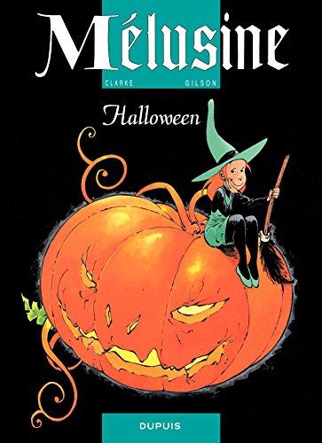 Mélusine - Tome 8 - Halloween (French Edition)