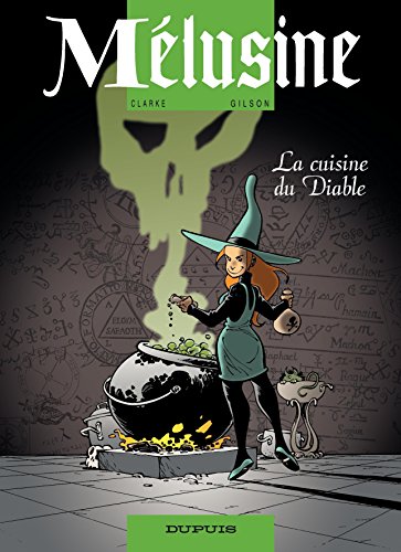 Mélusine - Tome 14 - La cuisine du diable (French Edition)