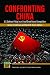Confronting China by James H. Anderson