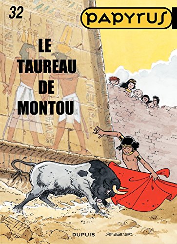 Papyrus - Tome 32 - le taureau de Montou (French Edition)