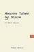 Heaven Taken by Storm: In Modern English