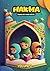 Hakma - Stories for Young Muslims by Saraf T