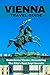 Vienna Travel Guide 2023 by Nicholas Z. Andrew