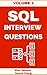 SQL Interview Questions - Volume 2: Master the Art of Querying Data