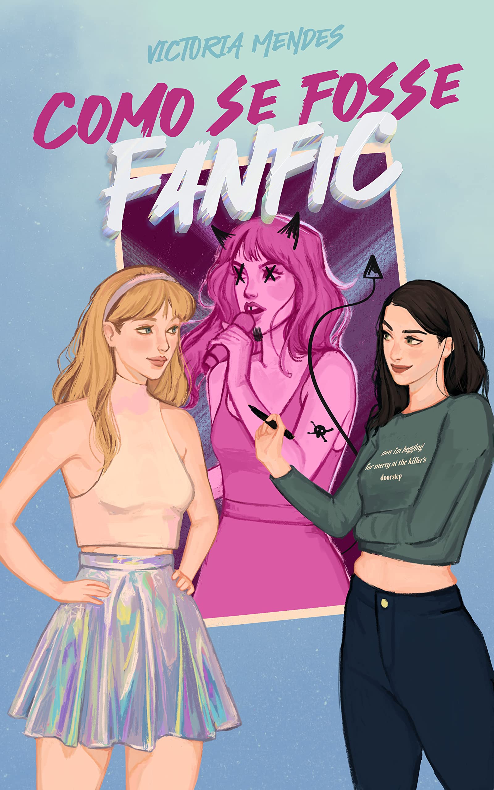 Como se Fosse Fanfic (Portuguese Edition)