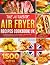 The Authentic Air Fryer Rec...