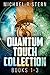 Quantum Touch Collection - Books 1-3