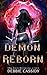 Demon Reborn (Demons of Mor...