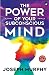 Power of your subconscious mind