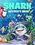 Shark Activity Book Vol 2 by Vicki Collins