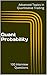 Quant Probability: 100 Interview Questions (Advanced Topics in Quantitative Trading)