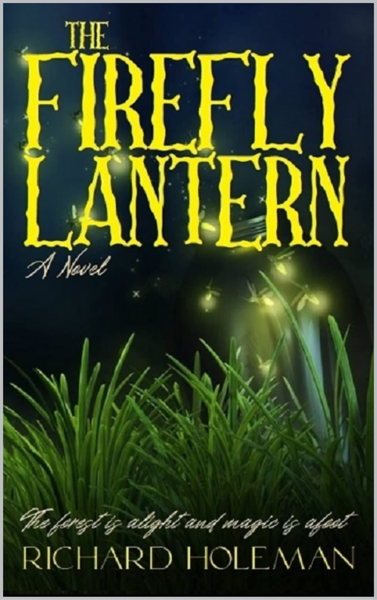 The Firefly Lantern (Kindle Edition)
