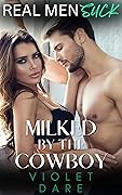 Milked by the Cowboy