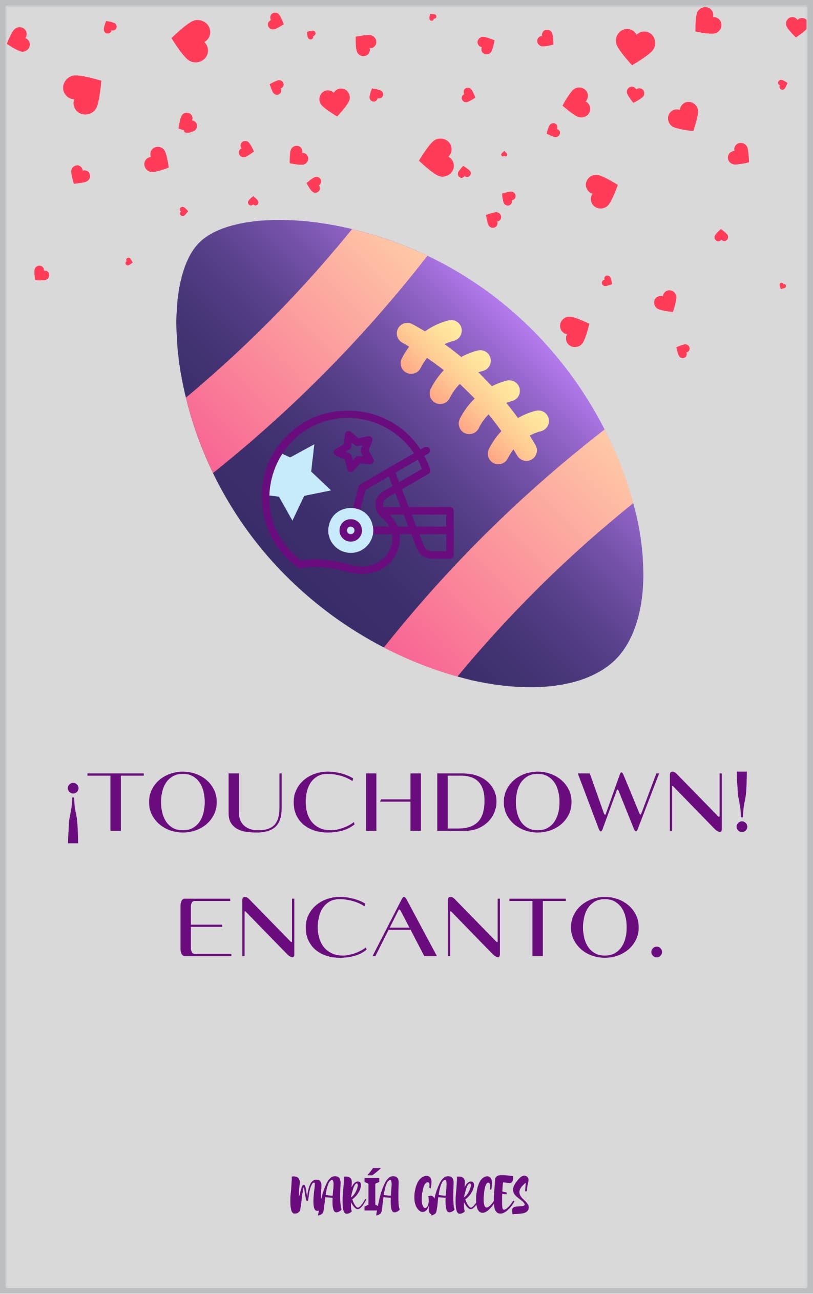 ¡TOUCHDOWN! ENCANTO (Spanish Edition)