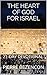 THE HEART OF GOD FOR ISRAEL by Pierre Bezencon
