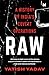 RAW : A HISTORY OF INDIA'S ...