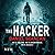 The Hacker (Ericka Blackwood Files #1)