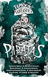 Revista Tapioca Fantástica - Edição 1: Piratas Revista Tapioca Fantástica - Edição 1: Piratas
