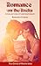 Romance On The Rocks: A Col...