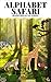 ALPHABET SAFARI: ADVENTURES IN THE JUNGLE