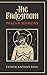 The Bridegroom: Pascha Sermons, Second Edition