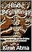 Hindu Beginnings: An Introd...