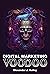 Digital Marketing Voodoo