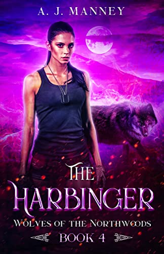 The Harbinger (Wolves of the Northwoods #4)