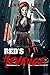 The Red Bitches Revenge: #1...