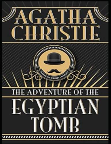 The Adventure of the Egyptian Tomb