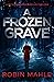 A Frozen Grave (Detective R...