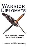 Warrior Diplomats...