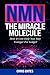 NMN: The Miracle Molecule: ...